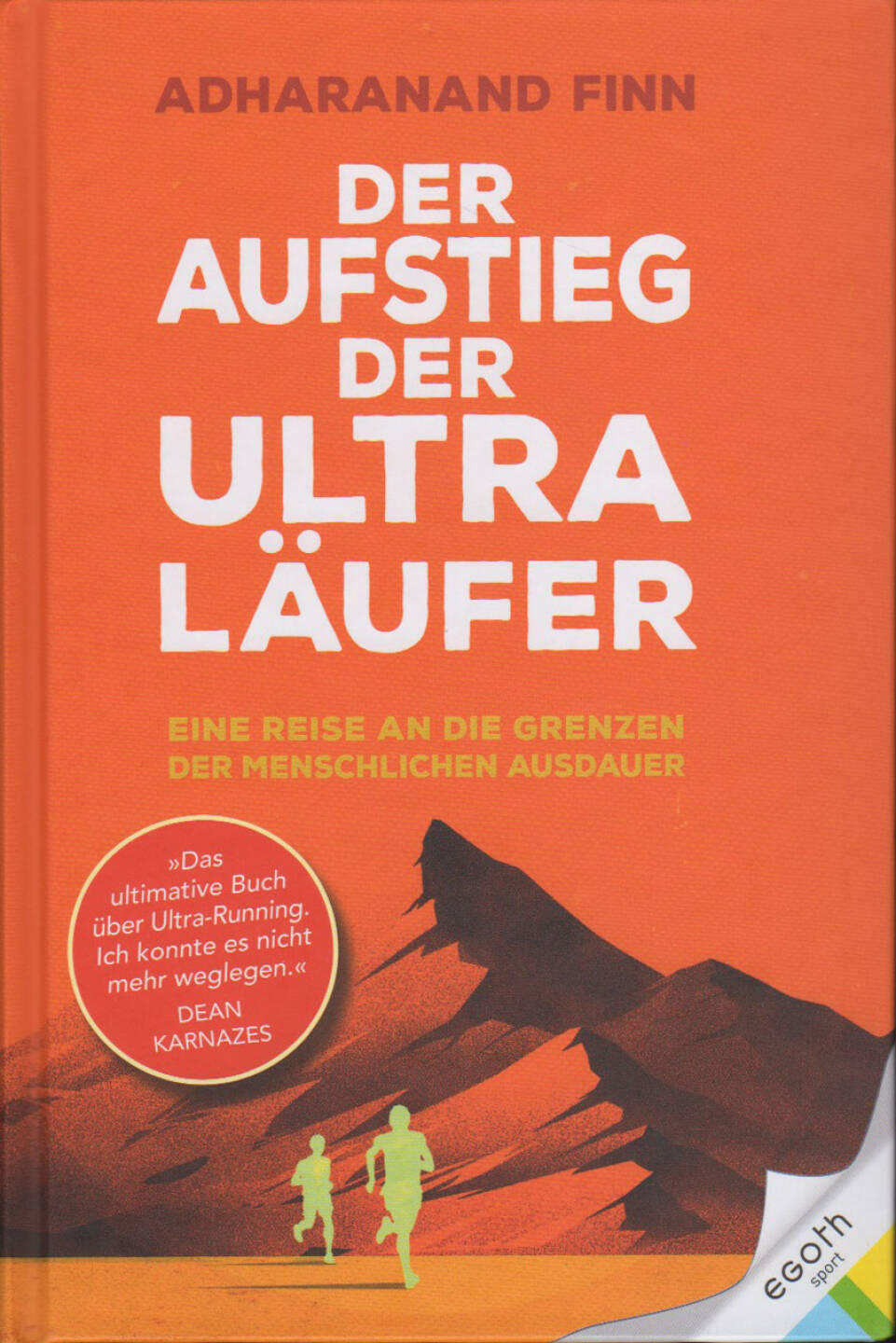 Adharanand Finn - Der Aufstieg der Ultraläufer - Eine Reise an die Grenzen der menschlichen Ausdauer - https://runplugged.com/runbooks/show/adharanand_finn_-_der_aufstieg_der_ultralaufer_-_eine_reise_an_die_grenzen_der_menschlichen_ausdauer