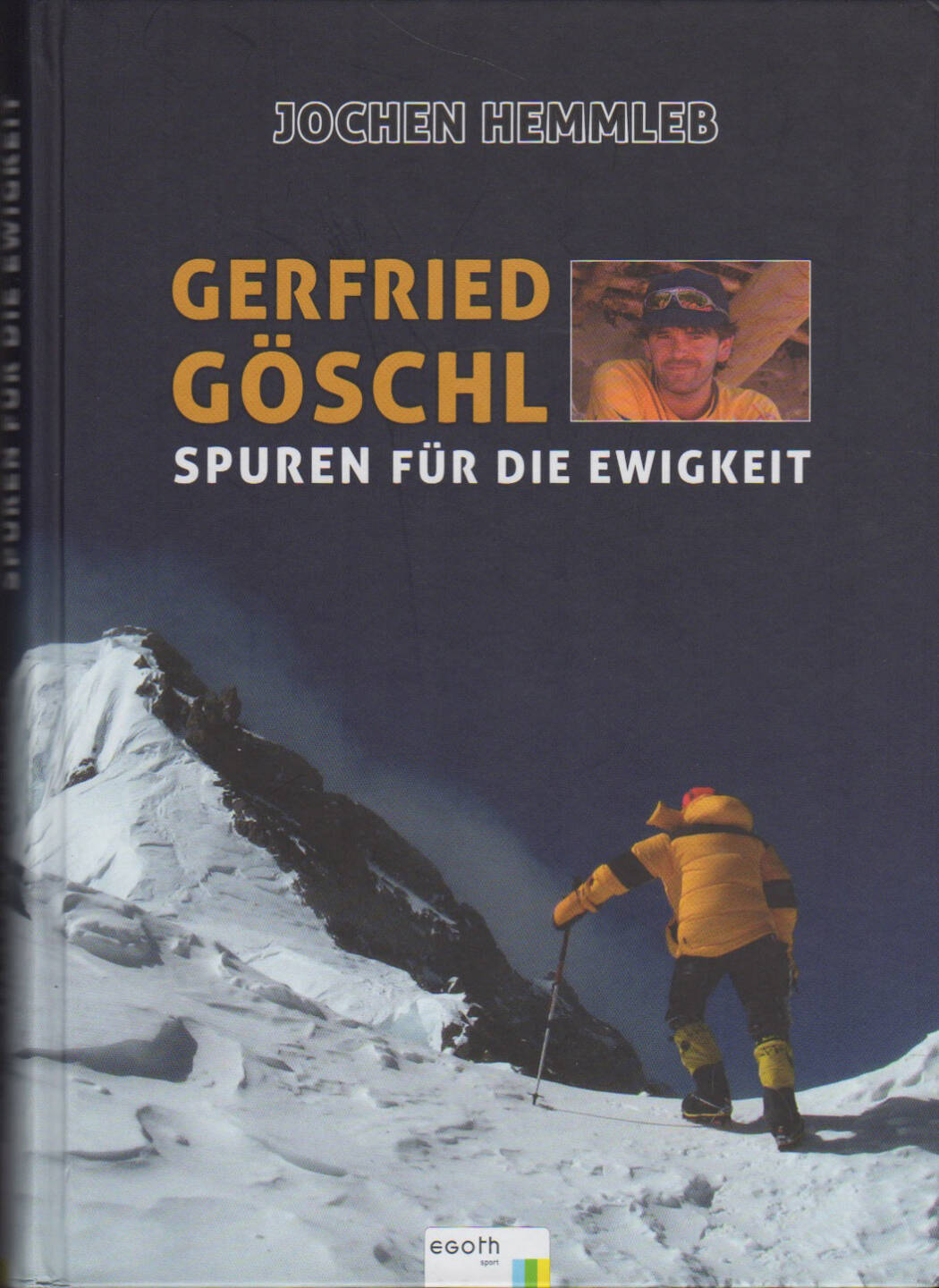 Jochen Hemmleb - Gerfried Göschl - Spuren für die Ewigkeit - https://runplugged.com/runbooks/show/jochen_hemmleb_-_gerfried_goschl_-_spuren_fur_die_ewigkeit