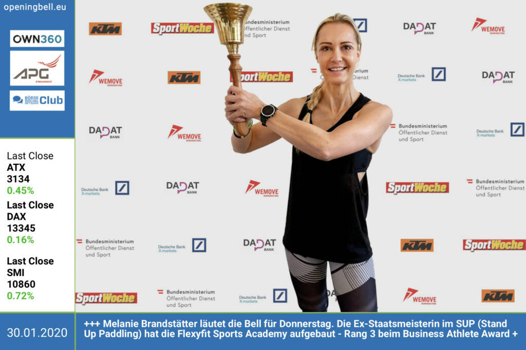 30.1.: Melanie Brandstätter läutet die Opening Bell für Donnerstag. Die Ex-Staatsmeisterin im SUP (Stand Up Paddling) hat die Flexyfit Sports Academy aufgebaut - Rang 3 beim Business Athlete Award  http://www.sportgeschichte.at/baa  https://photaq.com/page/index/3767  (30.01.2020) 