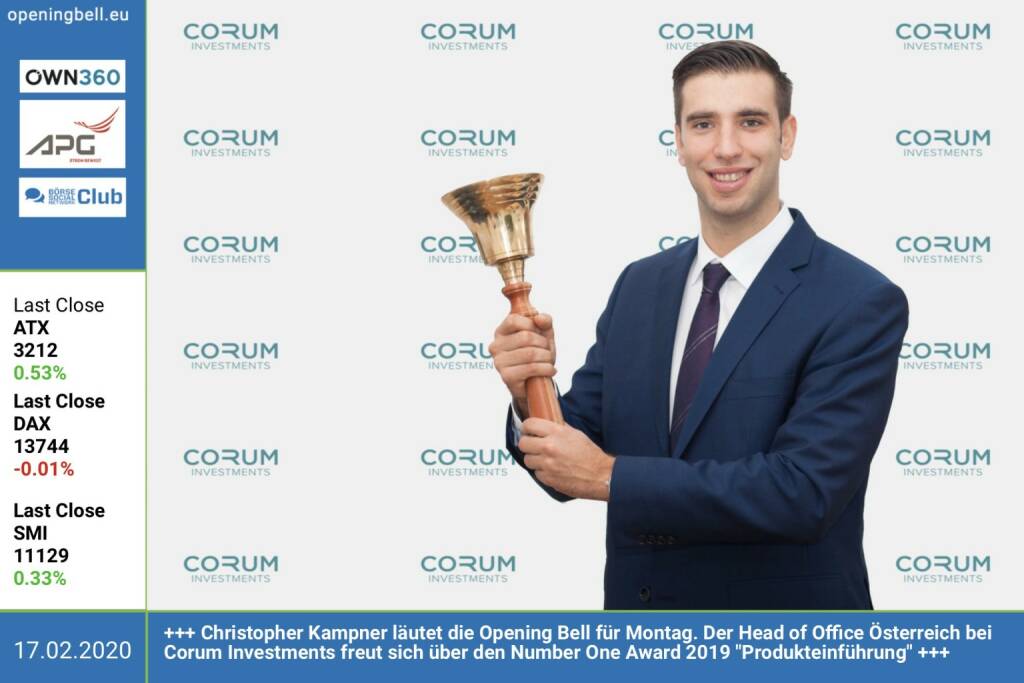 17.2.: Christopher Kampner läutet die Opening Bell für Montag. Der Head of Office Österreich bei Corum Investments freut sich über den Number One Award 2019 Produkteinführung https://corum-investments.at http://boerse-social.com/numberone/2019 (17.02.2020) 