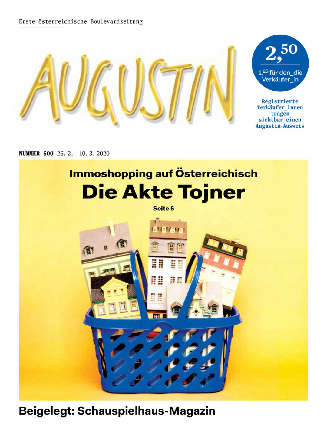 Die Straßenzeitung Augustin erscheint zum 500. Mal. Coverstory: Michael Tojners Immobiliendeals. Fotocredit:Augustin Redaktion