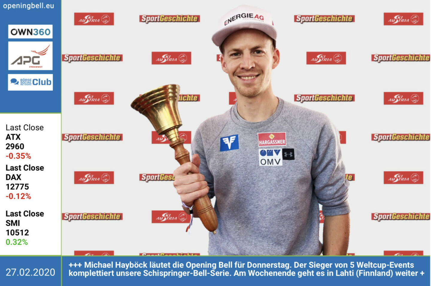 27.2.:Michael Hayböck läutet die Opening Bell für Donnerstag. Der Sieger von 5 Weltcup-Events komplettiert unsere Schispringer-Bell-Serie. Am Wochenende geht es in Lahti (Finnland) weiter http://www.sportgeschichte.at  http://www.oesv.at  