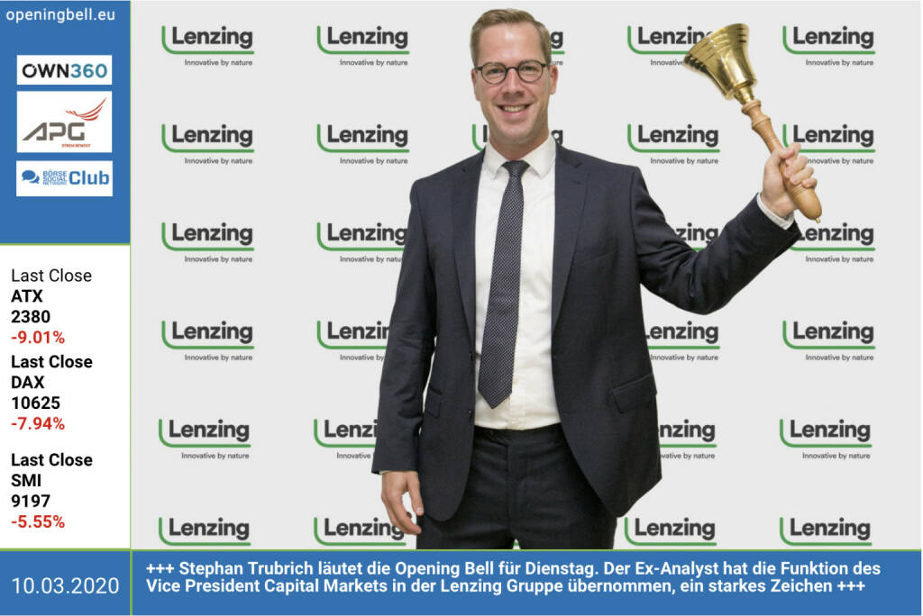 10.3.: Stephan Trubrich läutet die Opening Bell für Dienstag. Der Ex-Analyst hat die Funktion des Vice President Capital Markets in der Lenzing Gruppe übernommen, ein starkes Zeichen des ATX-Unternehmens http://www.lenzing.com (10.03.2020) 