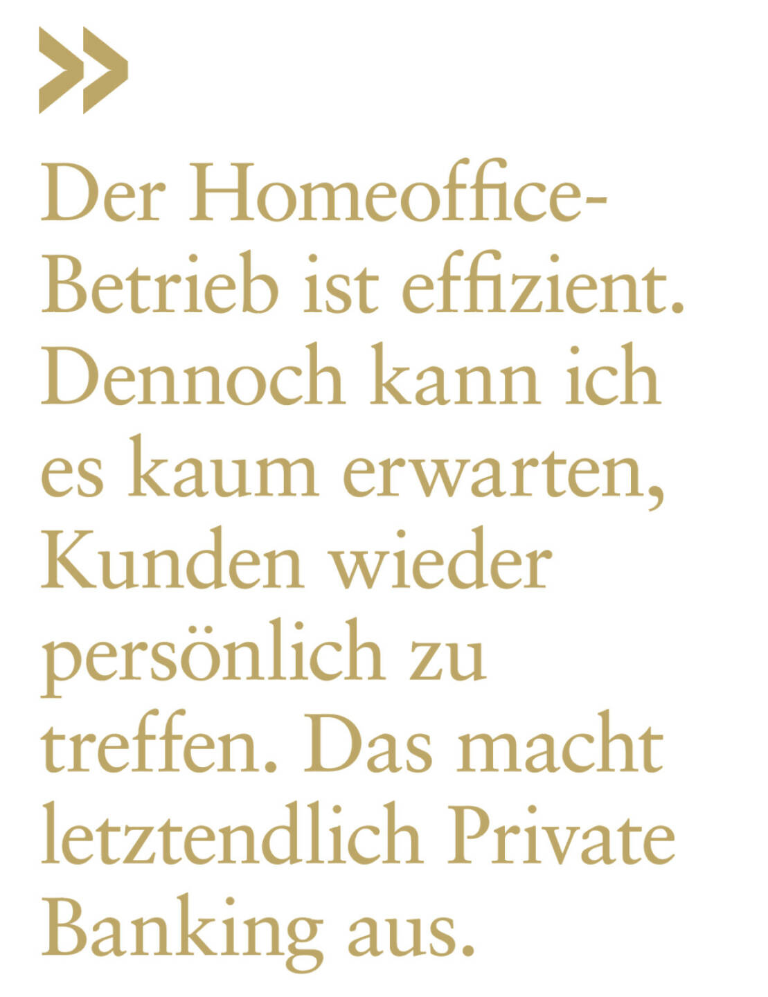 Der Homeoffice-Betrieb ist effizient. Dennoch kann ich es kaum erwarten, Kunden wieder persönlich zu treffen. Das macht letztendlich Private Banking aus.
Stefan Neubauer, Vorstand Kathrein Bank