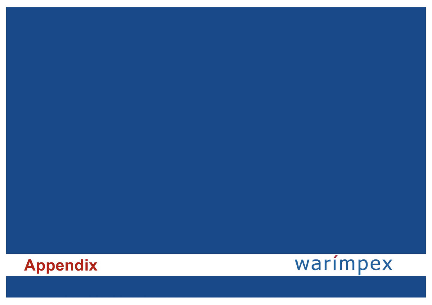 Warimpex - Appendix