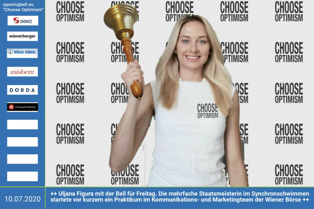 10.7.: Uljana Figura läutet die Opening Bell für Freitag, Long Distance Style (vorher/nachher unter https://photaq.com//page/index/3781). Die mehrfache Staatsmeisterin im Synchronschwimmen startete vor kurzem ein Praktikum im Kommunikations- und Marketingteam der Wiener Börse http://www.wienerborse.at mehr Infos unter http://www.openingbell.eu  mehr Choose Optimism: https://boerse-social.com/category/choose_optimism https://www.facebook.com/chooseoptimism/   (10.07.2020) 