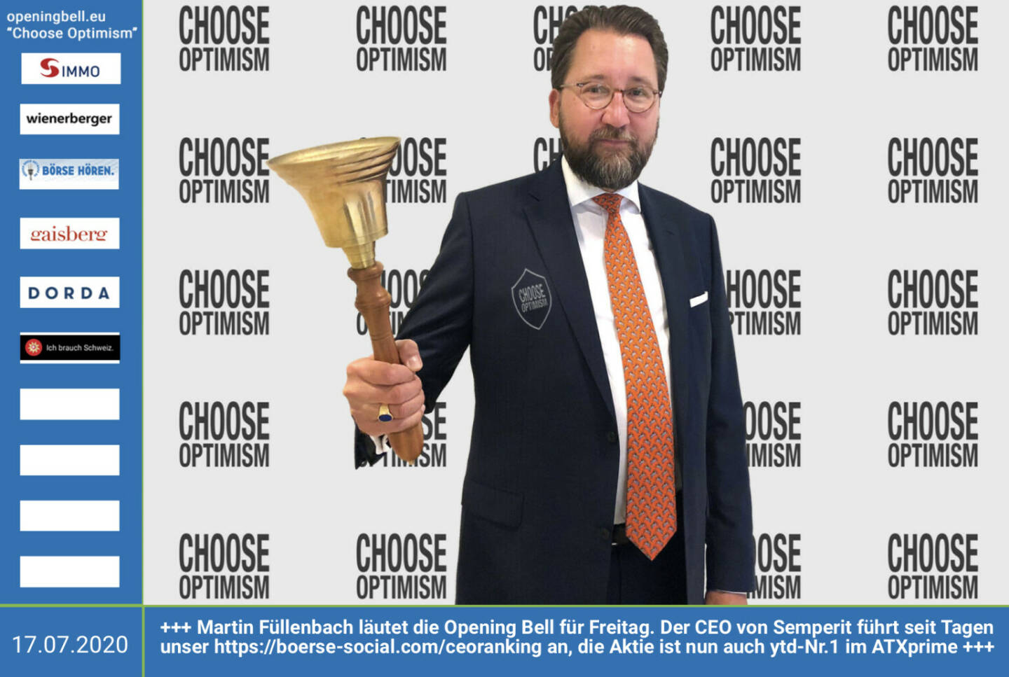 17.7.: Martin Füllenbach läutet die Opening Bell für Freitag. Der CEO von Semperit führt seit Tagen unser https://boerse-social.com/ceoranking an, die Aktie ist nun auch ytd-Nr.1 im ATXprime https://www.semperitgroup.com  http://www.openingbell.eu mehr Choose Optimism: https://boerse-social.com/category/choose_optimism https://www.facebook.com/chooseoptimism/ 