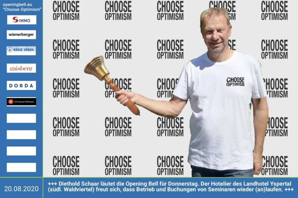 20.8.: Diethold Schaar läutet die Opening Bell für Donnerstag, Long Distance Style (vorher/nachher unter https://photaq.com//page/index/3781). Der Hotelier des Landhotel Yspertal (südl. Waldviertel) freut sich, dass Betrieb und Buchungen von Seminaren wieder (an)laufen https://www.landhotelyspertal.at mehr Choose Optimism: https://boerse-social.com/category/choose_optimism https://www.facebook.com/chooseoptimism/ (20.08.2020)