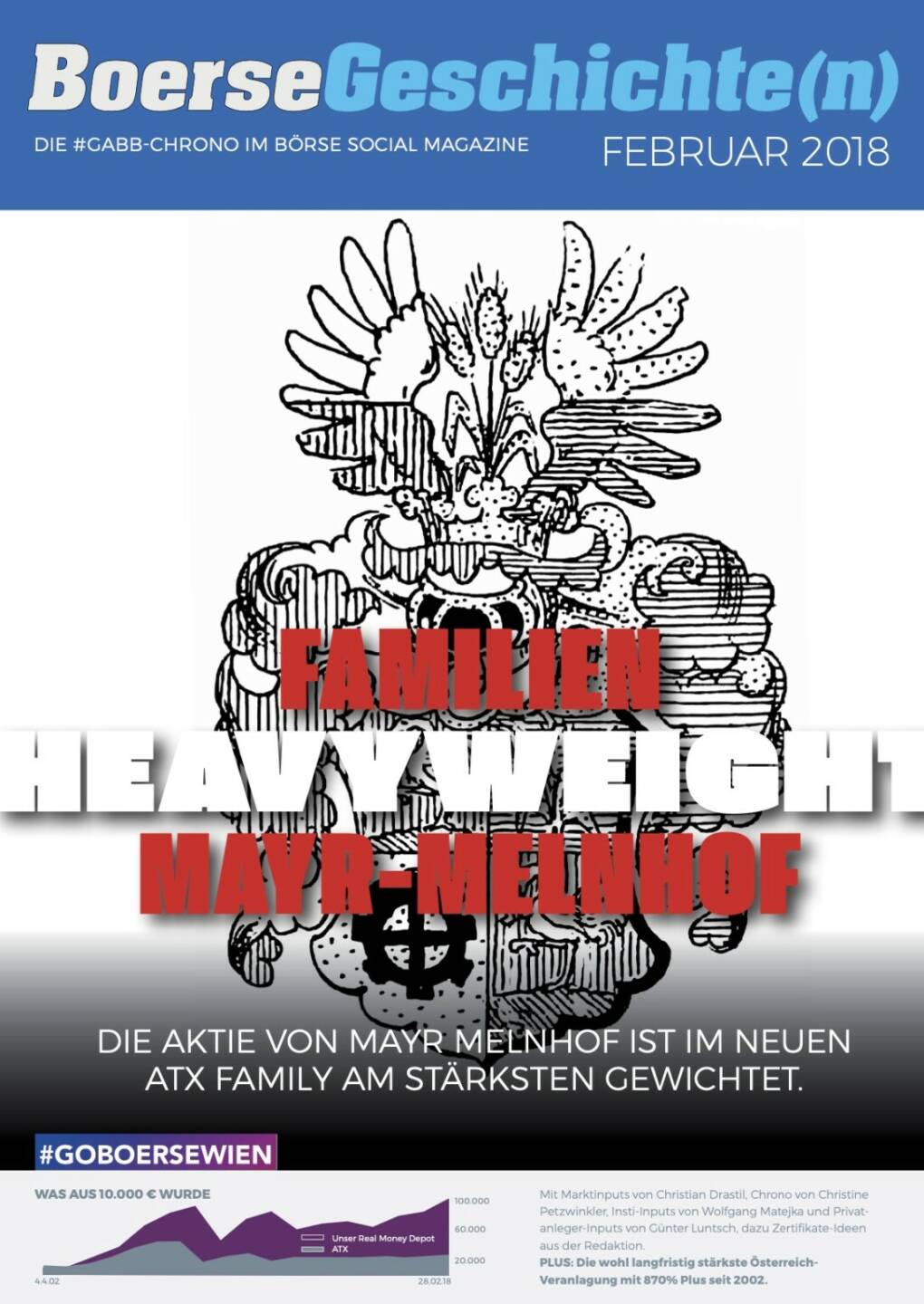 Börsegeschichte(n) Februar 2018 - Familien Heavyweight Mayr-Melnhof. Die Aktie von Mayr Melnhof ist im neuen ATX Family am stärksten gewichtet.