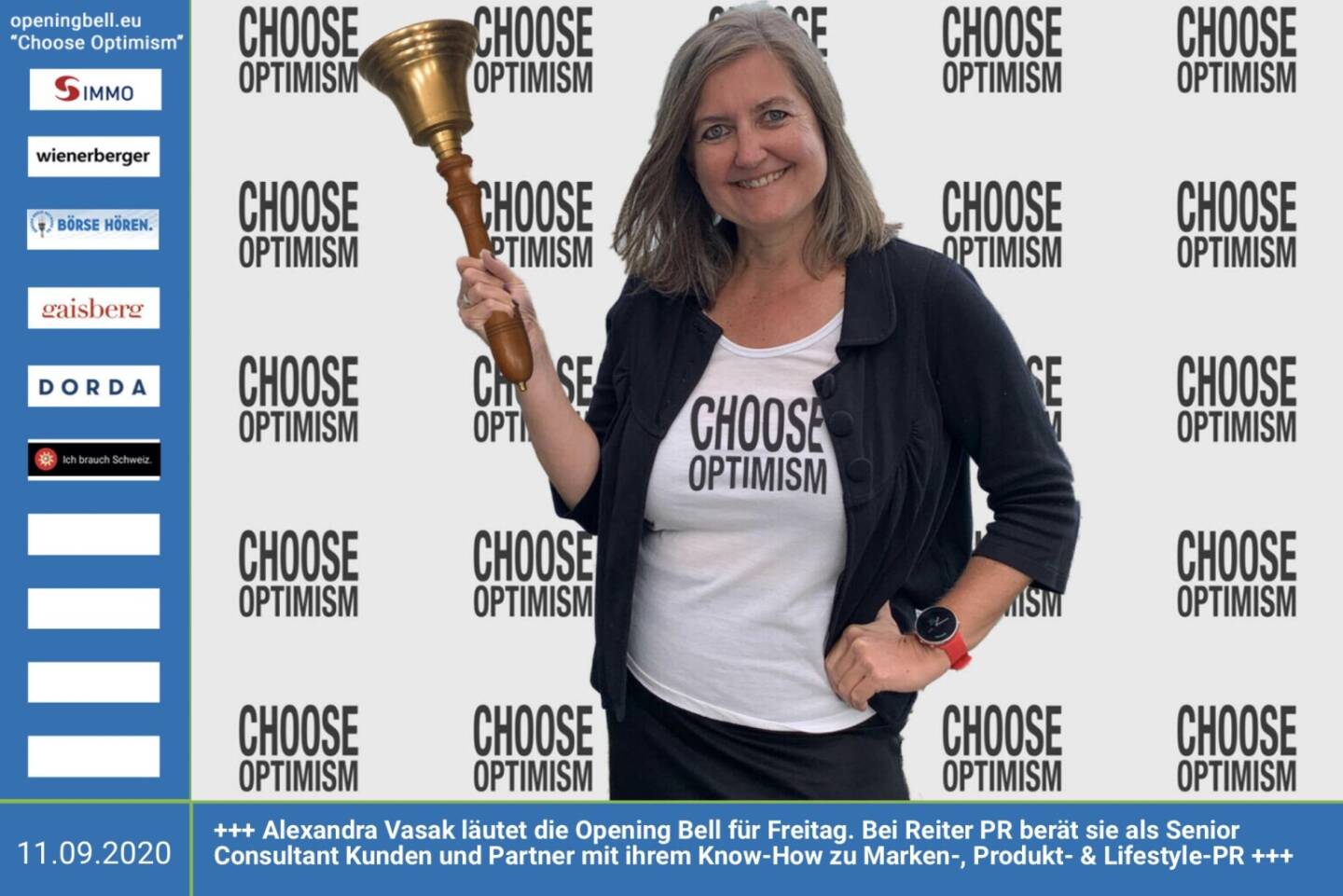 11.9.: Alexandra Vasak l&auml;utet die Opening Bell f&uuml;r Freitag, Long Distance Style (vorher/nachher unter https://photaq.com//page/index/3781). Bei Reiter PR ber&auml;t sie als Senior Consultant Kunden und Partner mit ihrem Know-How zu Marken-, Produkt- & Lifestyle-PR http://reiterpr.com . Mehr Choose Optimism: https://boerse-social.com/category/choose_optimism https://www.facebook.com/chooseoptimism/