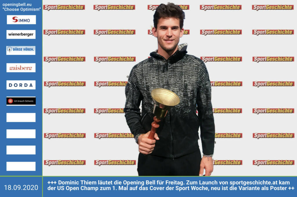 18.9.: Dominic Thiem läutet die Opening Bell für Freitag. Zum Launch von sportgeschichte.at kam der US Open Champ zum 1. Mal auf das Cover der Sport Woche, neu ist die Variante als Poster http://www.sportgeschichte.at  (18.09.2020) 