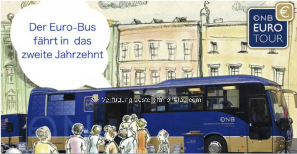 Euro-Bus informiert 31.500 Menschen über den Euro: OeNB - Euro-Bus on tour - http://www.oenb.at/de/rund_ums_geld/bargeldinfrastruktur/eurobus/euro-bus.jsp (27.07.2013) 