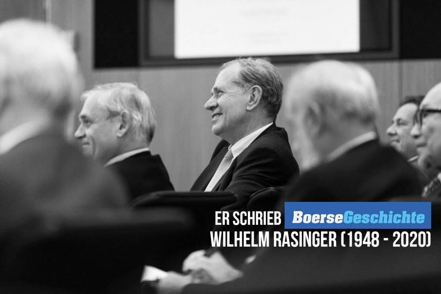 #boersegeschichte: Er schrieb Börsegeschichte - Wilhelm Rasinger (1948 - 2020)