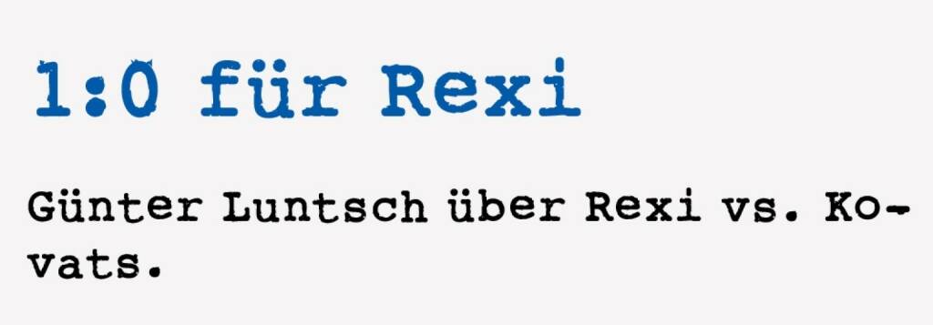 <p><strong>1:0 f&uuml;r Rexi&nbsp;</strong></p>
<p><strong>G&uuml;nter Luntsch &uuml;ber Rexi vs. Kovats.</strong></p>
<p>Als es A-tec noch besser ging, hatten wir einmal eine HV im Hilton Wien-Mitte, der H&ouml;hepunkt der Veranstaltung waren die Hendlhaxn am Buffet. Es waren genug Hendlhaxn f&uuml;r alle da, die Frau hinter mir hat die restlichen paar Hendlhaxn fein s&auml;uberlich in eine Serviette eingewickelt. &ldquo;F&uuml;r den Rexi! Der frisst sie so gerne!&rdquo; Ich warnte sie: &ldquo;Hendlhaxn sind gef&auml;hrlich f&uuml;r Hunde, die k&ouml;nnen dran ersticken!&rdquo; Sie beruhigte mich: &ldquo;Keine Angst, der Rexi nagt sie ganz vorsichtig ab, der passt schon auf!&rdquo; Mittlerweile hatte sich noch jemand in der Schlange eingefunden. Gleich hinter der Frau, mit der ich &uuml;ber artgerechte Ern&auml;hrung f&uuml;r Hunde fachsimpelte, stand Herr Kovats, der mit traurigen Dackelaugen zuschauen musste, wie der Rexi die restlichen Hendlhaxn bekam. Da konnte einem Herr Kovats fast leid tun. Im R&uuml;ckblick aber freut den kleinen Anleger diese Anekdote, er setzt insgeheim sein teuflisches Grinsen auf und sagt sich: &ldquo;Recht geschieht&acute;s dem!&rdquo;</p> (18.01.2021) 