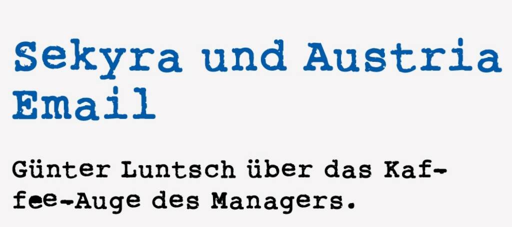 <p><strong>Sekyra und Austria Email &nbsp;</strong></p>
<p><strong>G&uuml;nter Luntsch &uuml;ber das Kaffee-Auge des Managers.</strong></p>
<p>Als die Gewinn-Messe noch am alten Standort stattfand, ungleich gr&ouml;&szlig;er als heute, war der Auricon-Stand (mit Jenbacher und Austria Email) mein regelm&auml;&szlig;iger Ankerplatz. Erinnerlich gab es dort blaue Punschkrapferl im Jenbacher-Design, es war sehr gem&uuml;tlich, Hugo Michael Sekyra (vormals &Ouml;IAG-Chef) pers&ouml;nlich nahm sich Zeit f&uuml;r mich. Als Manager hatte er sogleich eine Schwachstelle im Visier: mein Kaffee war zusammengeronnen. F&uuml;r mich eine Lappalie, ist ja nur eine optische Sache, aber er lie&szlig; es sich nicht nehmen, eine neue Schale Kaffee bringen zu lassen. Bez&uuml;glich Austria Email konnte er mir damals keine Hoffnung geben. Der Druck von Billigger&auml;ten aus China war einfach zu hoch. Schade, dass er nicht mehr erleben hat k&ouml;nnen, dass es mit Austria Email sp&auml;ter wieder bergauf gegangen ist. Bei Auricon ist er nicht geblieben. Man sagte, neben Liaunig habe kein zweiter starker Mann Platz. Schade, ein sehr sympathischer Mann.</p> (18.01.2021) 