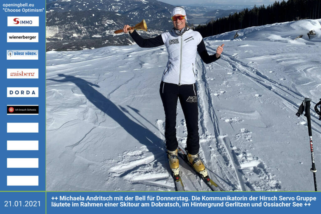 21.1.: Michaela Andritsch mit der Opening Bell für Donnerstag. Die Kommunikationsverantwortliche der Hirsch Servo Gruppe läutete im Rahmen Skitour am Dobratsch, im Hintergrund Gerlitzen und Ossiacher See http://www.hirsch-gruppe.com - mehr Choose Optimism: https://boerse-social.com/category/choose_optimism  https://www.facebook.com/chooseoptimism/ (21.01.2021) 