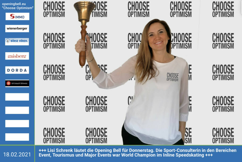 18.2.: Lisi Schrenk läutet die Opening Bell für Donnerstag. Die Sport-Consulterin in den Bereichen Event, Tourismus und Major Events war World Champion im Inline Speedskating http://www.sportgeschichte.at - mehr Choose Optimism: https://boerse-social.com/category/choose_optimism   https://www.facebook.com/chooseoptimism (18.02.2021) 