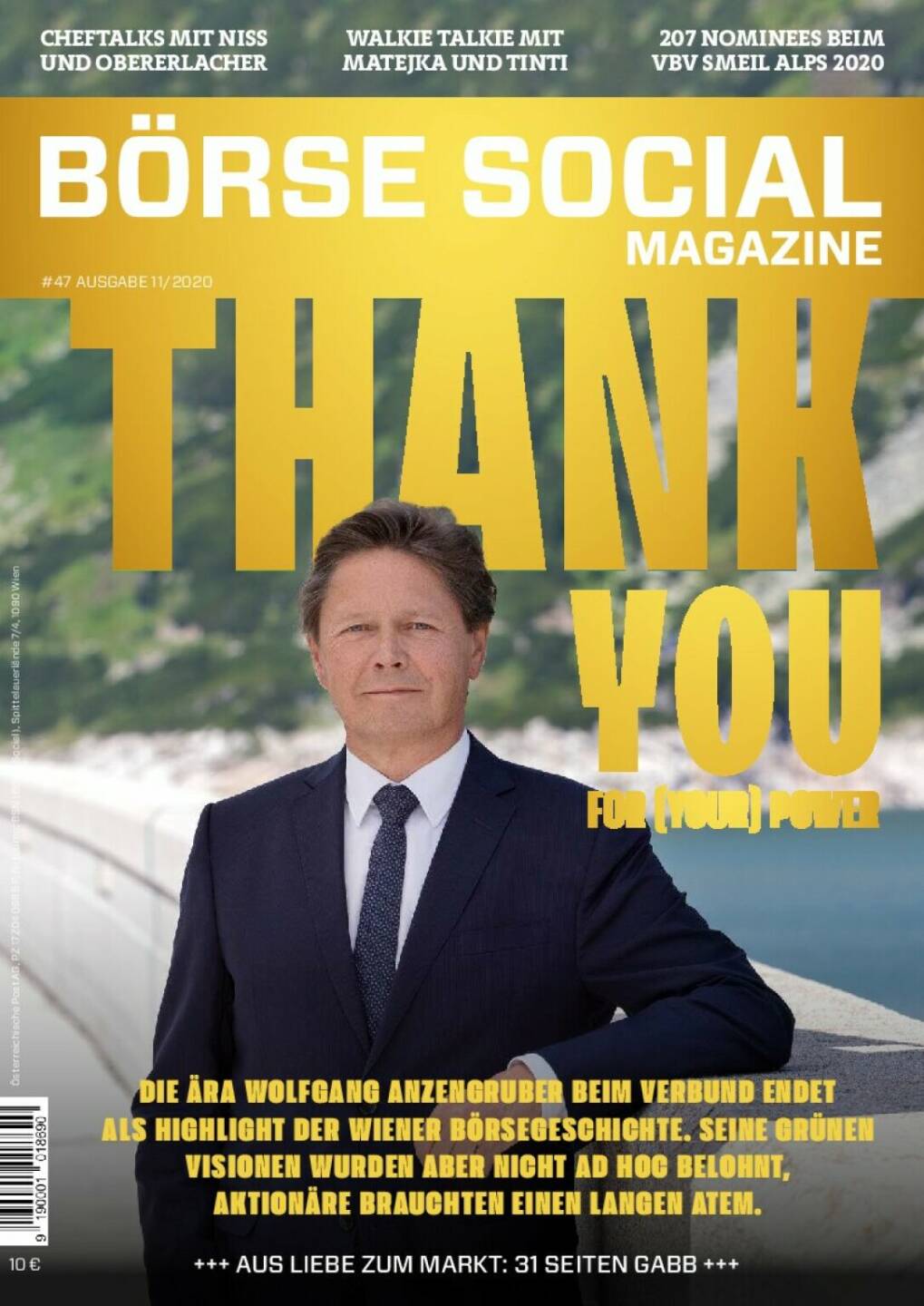 Magazine #47 - November 2020: Wolfgang Anzengruber bekommt nach Andreas Treichl das 2. Thank you-Cover. Einer der größten seiner Branche, auch gemessen an der Verbund-Aktienkursentwicklung im internationalen Vergleich