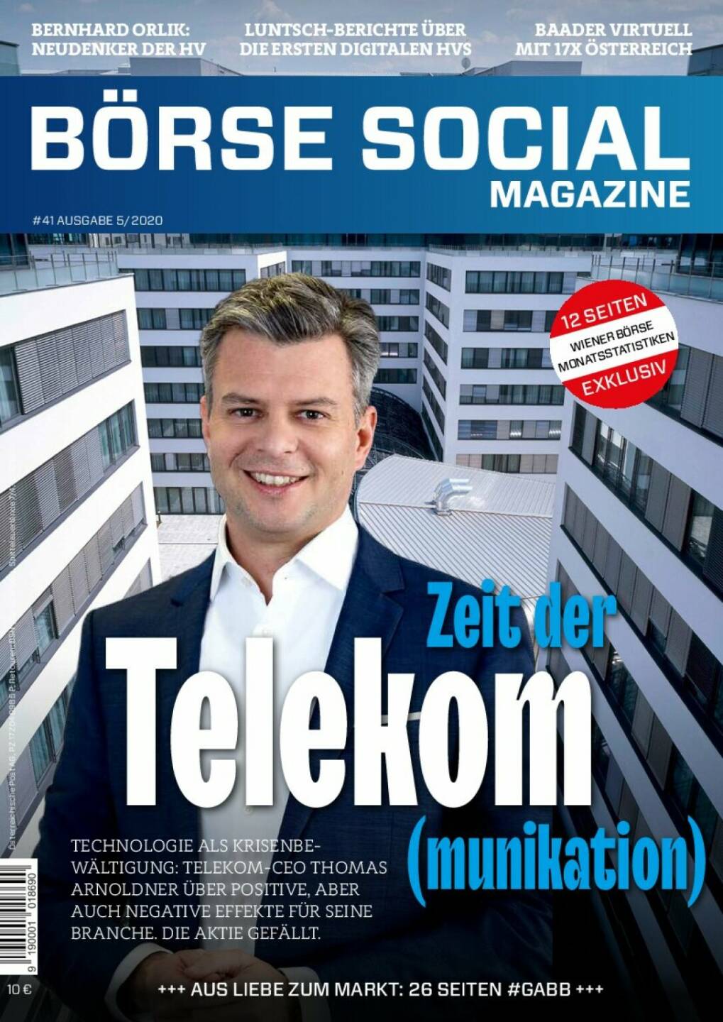 Magazine #41 - Mai 2020: Thomas Arnoldner, CEO der Telekom Austria, ist gerade in der Corona-Krise ein wichtiger Infrastruktur-Player für das tägliche Leben. Die Aktie auf dem Sprung zum Stay-at-Home-Titel?