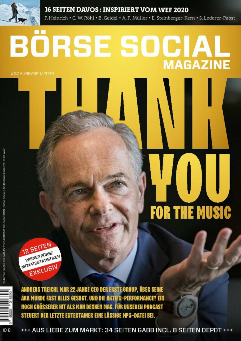 Magazine #37 - Jänner 2020: Thank you Andreas Treichl! Der Sir der Erste Group war mit seiner Aktie in einer Ära höchst schwieriger Verhältnisse ein Outperformer. Sag zum Abschied laut Danke!