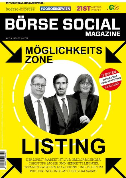 Magazine #25 - Jänner 2019: Zum Start der neuen direct markets erklären Gregor Rosinger, Christoph Moser und Henriette Lininger u.a. den Unterschied zwischen technischem Listing und IPO (19.02.2021) 