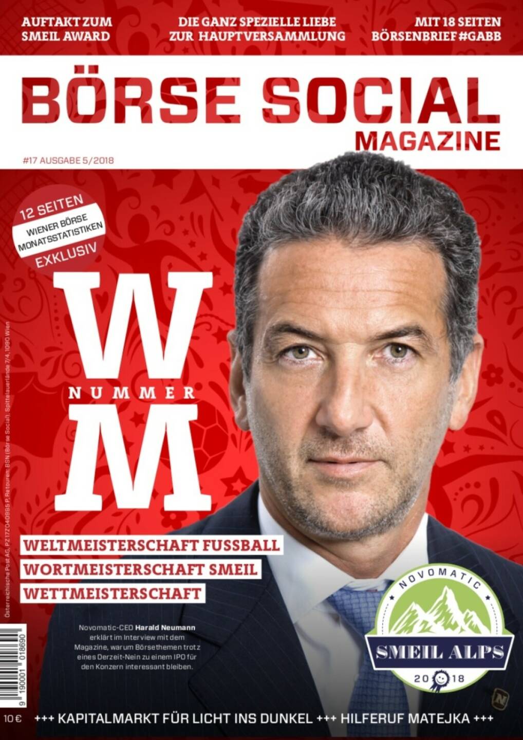 Magazine #17 - Mai 2018: Die Fußball-WM war in Zeiten, als eine betandwin im ATX war, auch ein großes Thema an der Börse. Novomatic war 2018 mit Admiral gut aufgestellt