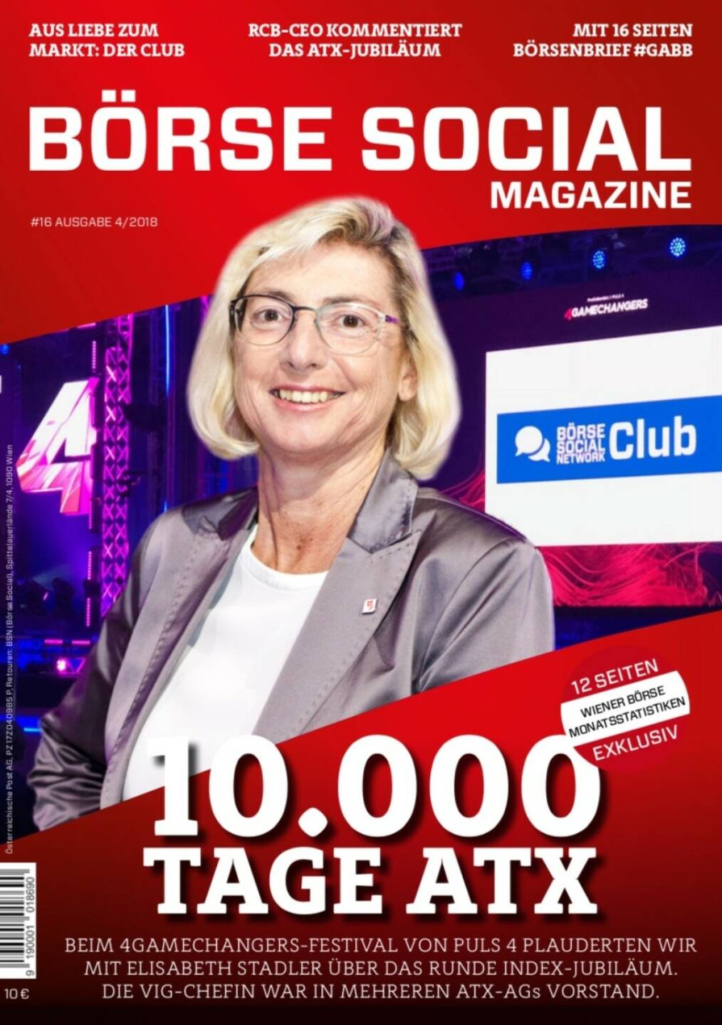 Magazine #16 - April 2018: 4Gamechangers-Festival: Wir waren mit VIG-CEO Elisabeth Stadler auf der Hauptbühne, dies anlässlich von 10.000 Tagen ATX