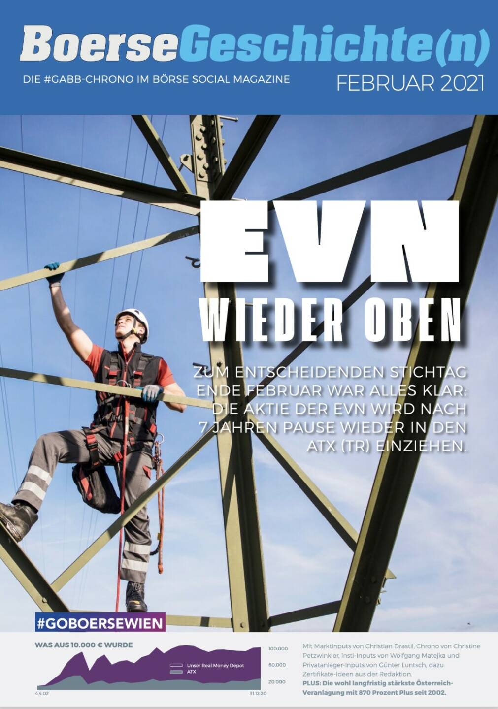 EVN wieder oben - Zum entscheidenden Stichtag Ende Februar war alles klar: Die Aktie der EVN wird nach 7 Jahren Pause wieder in den ATX (TR) einziehen.
