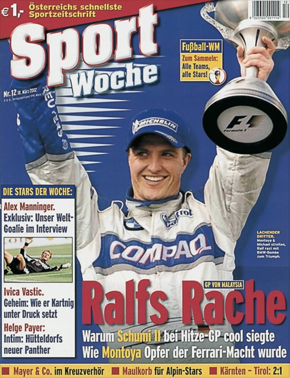 Sportwoche Nr 12, 18. März 2002: #sportgeschichte #sportwoche #18032002 @ralfschumacher_rsc @alexmanninger @ivo_fussballschule @helgepayer @oefb_1904 #formula1 http://www.sportgeschichte.at https://www.instagram.com/sportgeschichte.at/