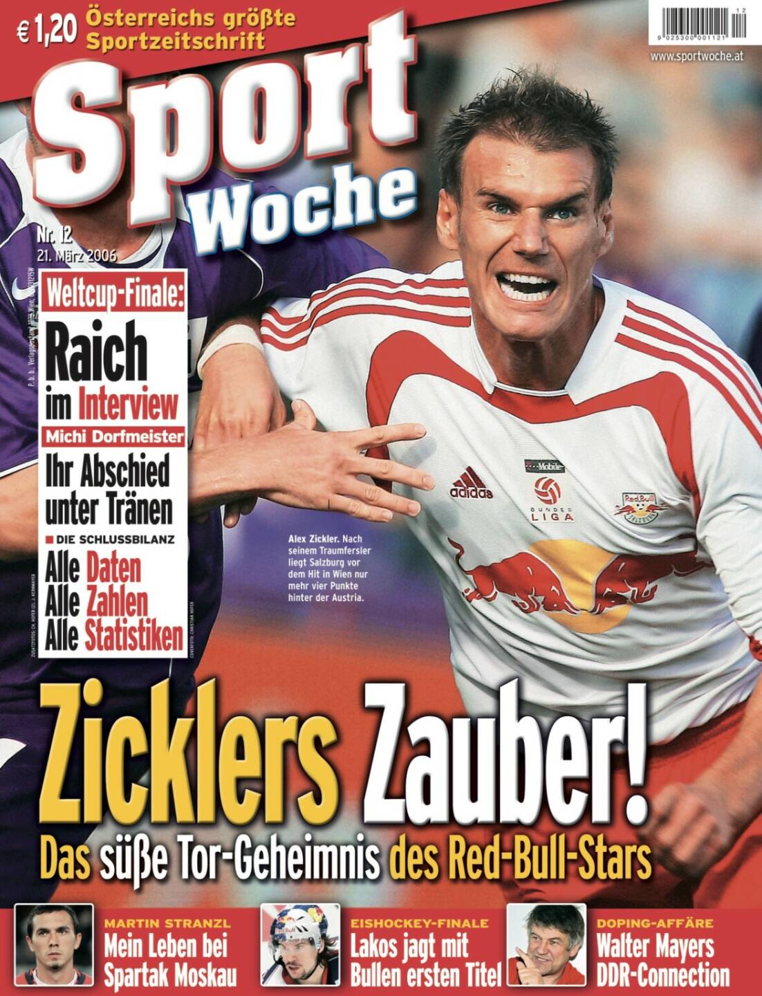 Sportwoche Nr 12, 21. März 2006 #sportgeschichte #21032006 Vor 15 Jahren waren es bei @_redbull_salzburg  @rbsalzburg nicht @patsondaka , @koita20 oder @baaronson7 , die verzauberten; die Tormaschine hiess damals @alexzickler . Weiters auf dem #sportwoche -Cover: @benni.marlies.raich_fanpage @michaeladorfmeister @stranzlmartin @redbulleishockeyakademie Mehr unter http://www.sportgeschichte.at https://www.instagram.com/sportgeschichte.at/