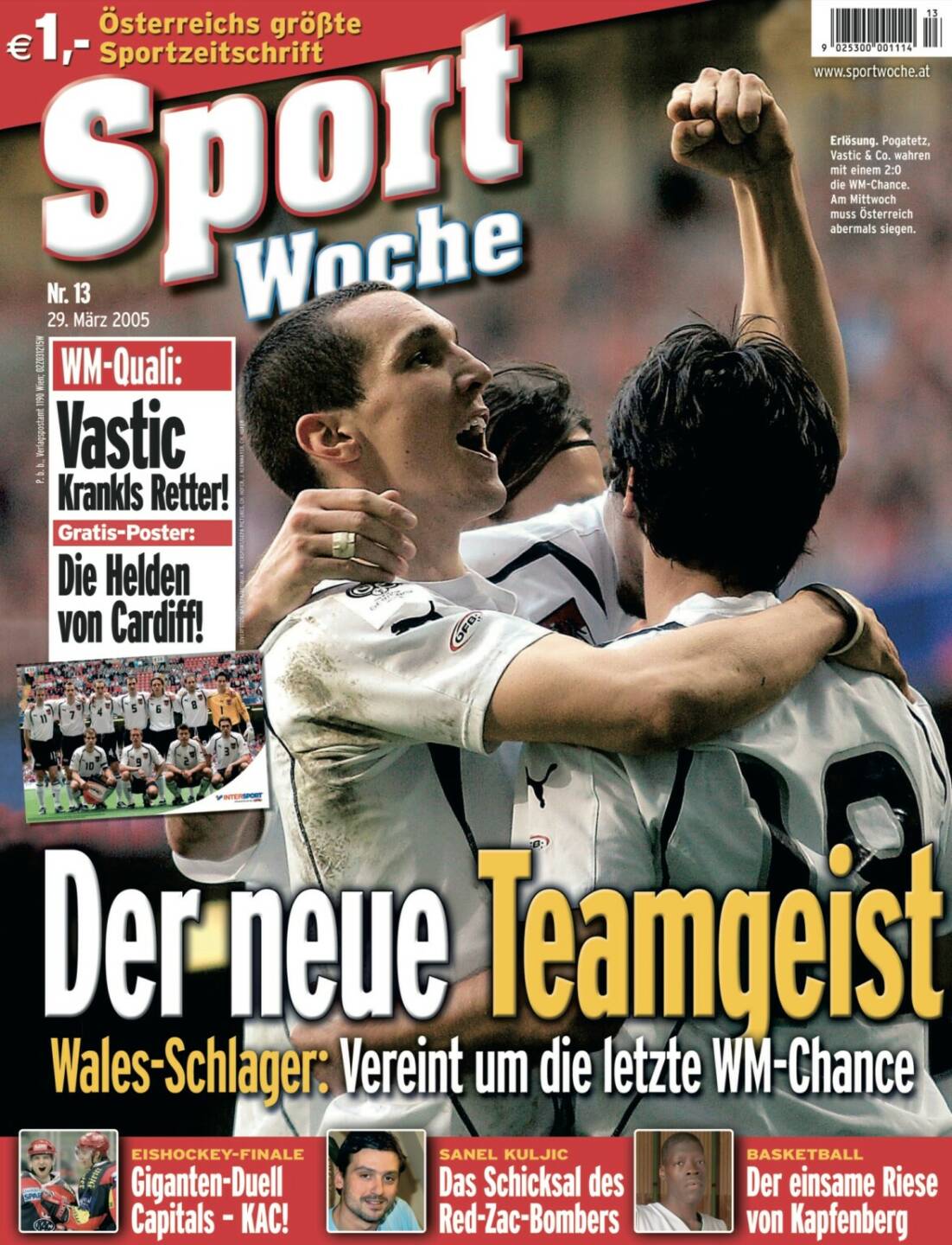 Sportwoche Nr 13, 29. März 2005: #sportgeschichte am #29032005 : #emanuelpogatetz  @ivo_fussballschule #sanelkuljic @hans_krankl9, auch damals ging es für den @oefb_1904 um eine wm-quali . Bitte weitersagen @sportgeschichte.at Mehr unter http://www.sportgeschichte.at https://www.instagram.com/sportgeschichte.at/