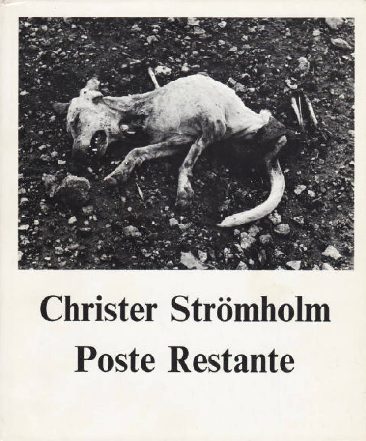 Christer Strömholm - Poste Restante, Preis: 500-1000 Euro, http://josefchladek.com/book/christer_stromholm_-_poste_restante