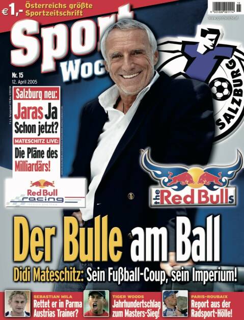 Sportwoche Nr 15, 12. April 2005: #sportgeschichte #2005 : 16 Jahre ist es nun her, dass @dietrich_mateschltz das Projekt @_redbull_salzburg gestartet hat. Die #sportwoche widmete ihm damals richtigerweise das Cover. Grosses ist entstanden. @official_jesse_marsch @marco._rose @hutterbahis @rogerschmidtoffical #kurtjara @jsoriano26 @erling.haaland @patsondaka @zlajun16 @sadiomaneofficiel @keitanabydeco @moanesdabbur @andivan.23 @andreasulmer @ramalho92 @marcel7sabitzer @iiilse13 @petergulacsi (10.04.2021) 