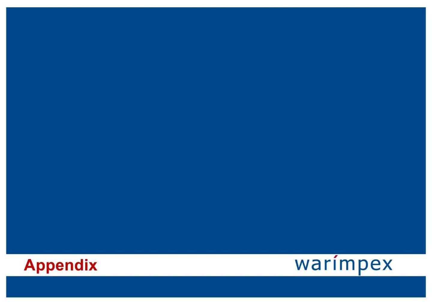 Warimpex - Appendix
