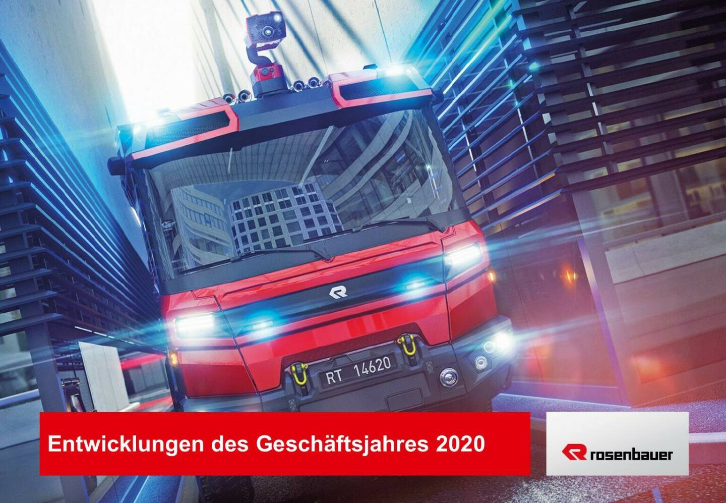 Rosenbauer - Entwicklungen des Geschäftsjahres 2020 