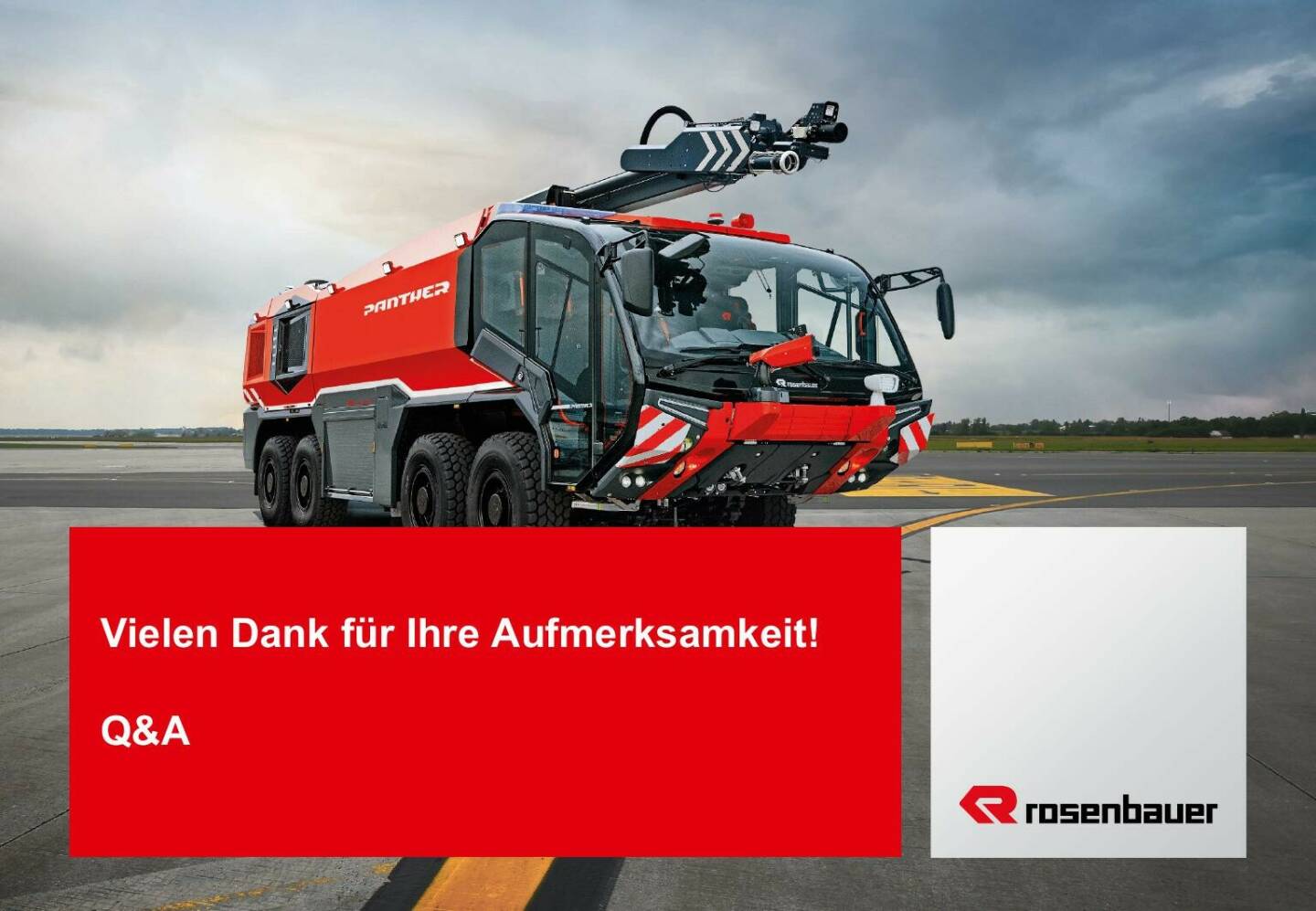 Rosenbauer - Vielen Dank für Ihre Aufmerksamkeit!