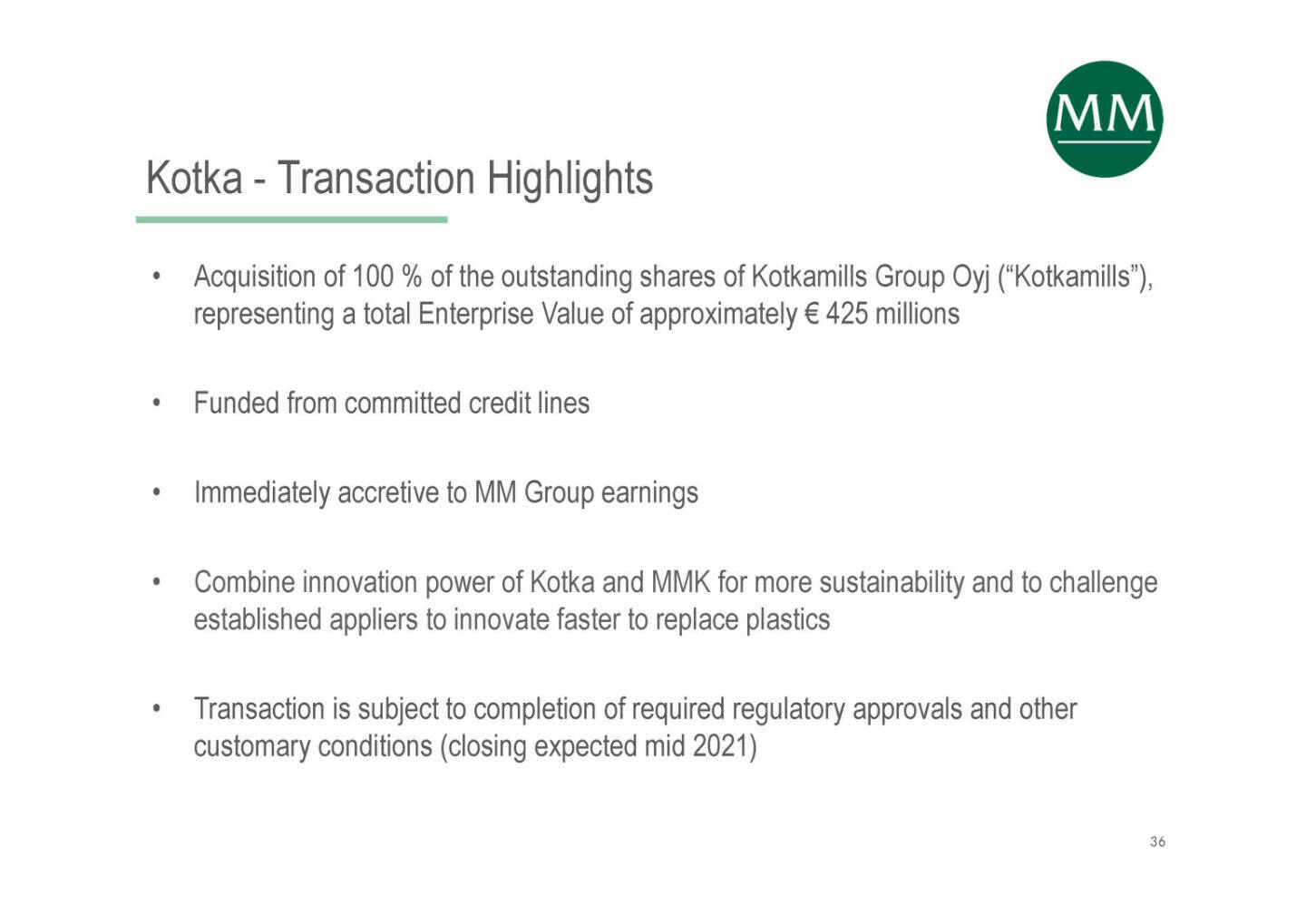 Mayr-Melnhof - Kotka - Transaction Highlights