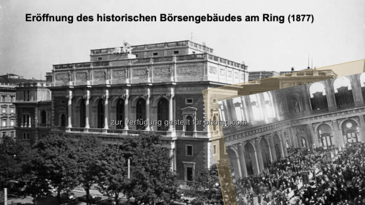 Eröffnung des historischen Börsengebäudes am Ring (1877)
