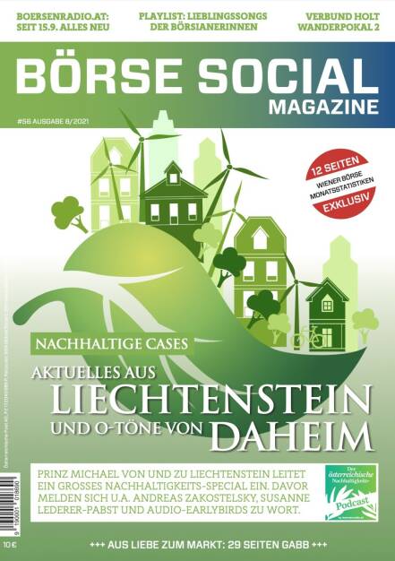 Magazine #56 - August 2021: Nachhaltige Cases - Aktuelles aus Liechtenstein und O-Töne von Daheim - Prinz Michael von und zu Liechtenstein leitet ein grosses Nachhaltigkeits-Special ein. Davor melden sich u.a. Andreas Zakostelsky, Susanne Lederer-Pabst und Audio-Earlybirds zu Wort. (13.09.2021) 