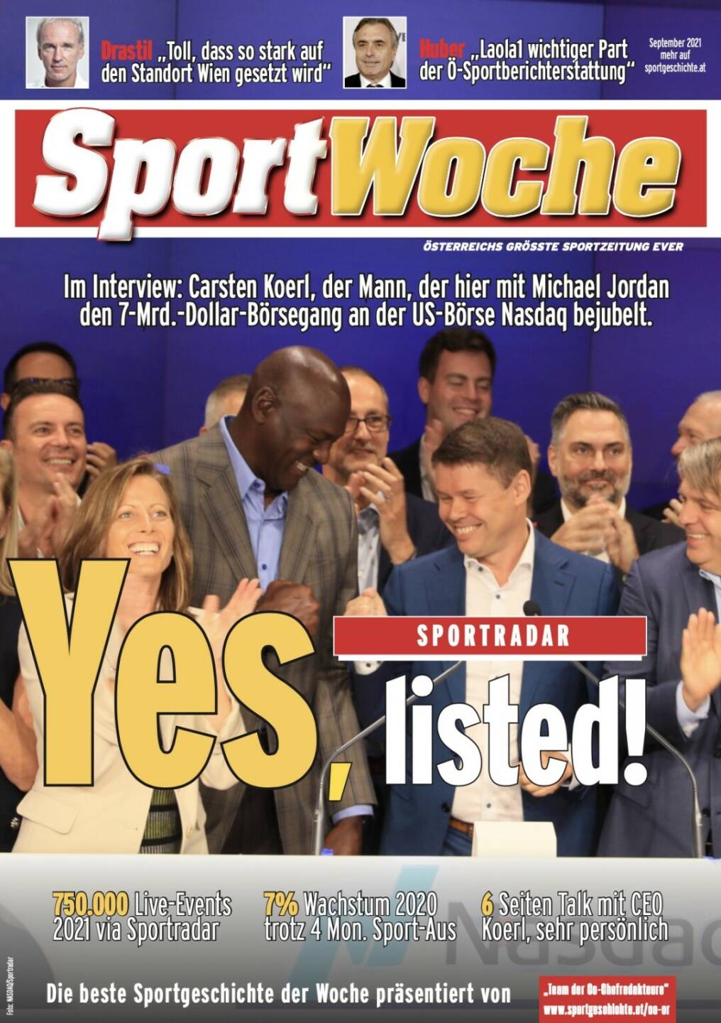Sportradar - Yes, listed! Im Interview: Carsten Koerl, der Mann, der hier mit Michael Jordan den 7-Mrd.-Dollar-Börsegang an der US-Börse Nasdaq bejubelt.