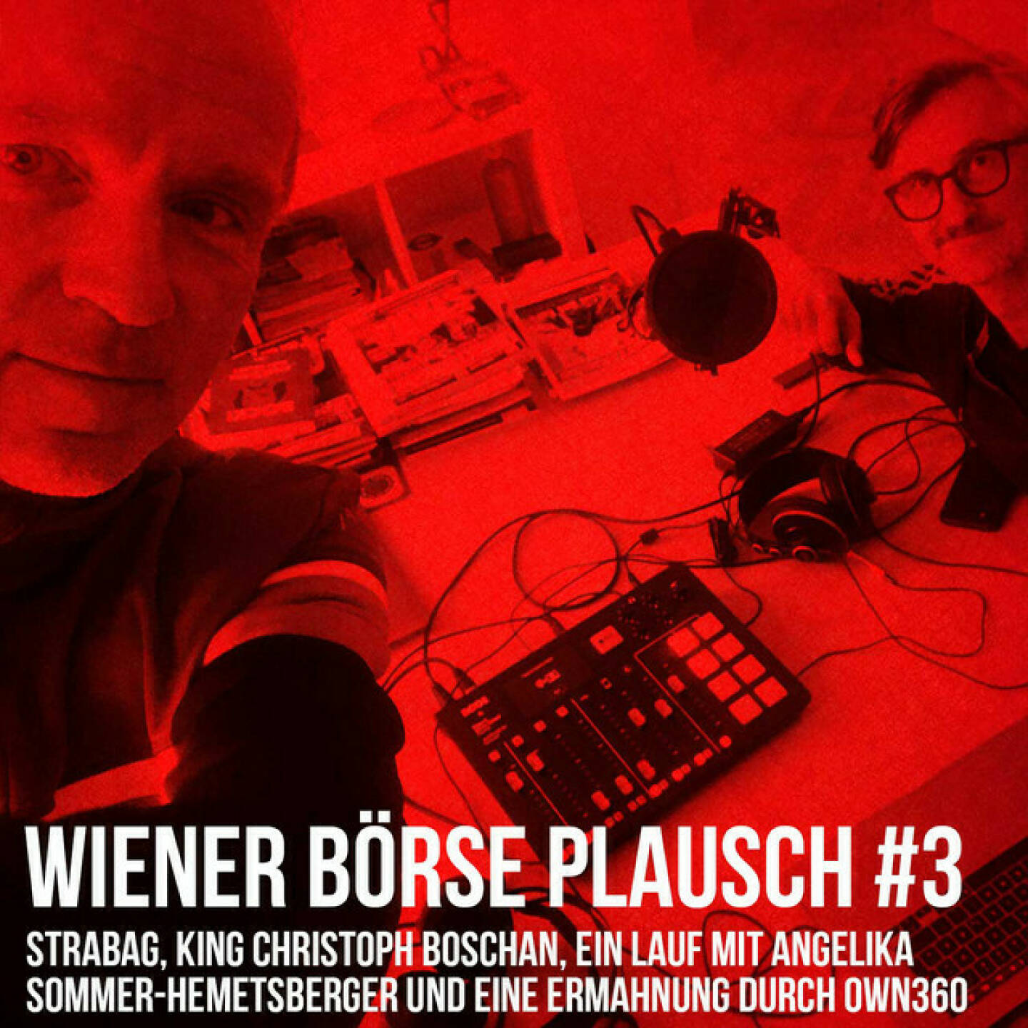 https://open.spotify.com/episode/3YTfKsMrjUcIZCgPq5IYKh
Wiener Börse Plausch #3: Strabag, King Christoph Boschan, ein Lauf mit Angelika Sommer-Hemetsberger und eine Ermahnung - Team drajc, das sind die Börse Social Network Eigentümer Christian Drastil und Josef Chladek, quatscht in „Wiener Börse Plausch #3“ wieder über das aktuelle Geschehen in Wien, heute geht es im Besonderen um die Strabag und weiters um King Christoph Boschan, einen Lauf mit Angelika Sommer-Hemetsberger sowie eine Ermahnung durch Own360.  Risikohinweis: Die hier veröffentlichten Gedanken sind weder als Empfehlung noch als ein Angebot oder eine Aufforderung zum An- oder Verkauf von Finanzinstrumenten zu verstehen und sollen auch nicht so verstanden werden. Sie stellen lediglich die persönliche Meinung der Podcastmacher dar.  Der Handel mit Finanzprodukten unterliegt einem Risiko. Sie können Ihr eingesetztes Kapital verlieren.