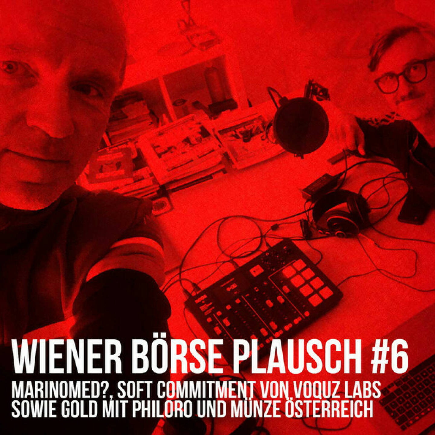 https://open.spotify.com/episode/3czGlLcOjzt5hICDJvY33v
Wiener Börse Plausch #6: Marinomed?, Soft Commitment von Voquz Labs sowie Gold mit philoro und Münze Österreich - Team drajc, das sind die Börse Social Network Eigentümer Christian Drastil und Josef Chladek, quatscht in „Wiener Börse Plausch #6“ wieder über das aktuelle Geschehen in Wien. In der heutige Folge gibt es ein Update zu startup300, weiters ein Soft Commitment von Voquz Labs, einen Unverständnis-Schwerpunkt zu Marinomed sowie einen Goldblock mit Spandau Ballett, philoro und Münze Österreich. Dazu ein bissl Sport und eine neue Facette der BSNgine. Risikohinweis: Die hier veröffentlichten Gedanken sind weder als Empfehlung noch als ein Angebot oder eine Aufforderung zum An- oder Verkauf von Finanzinstrumenten zu verstehen und sollen auch nicht so verstanden werden. Sie stellen lediglich die persönliche Meinung der Podcastmacher dar. Der Handel mit Finanzprodukten unterliegt einem Risiko. Sie können Ihr eingesetztes Kapital verlieren.