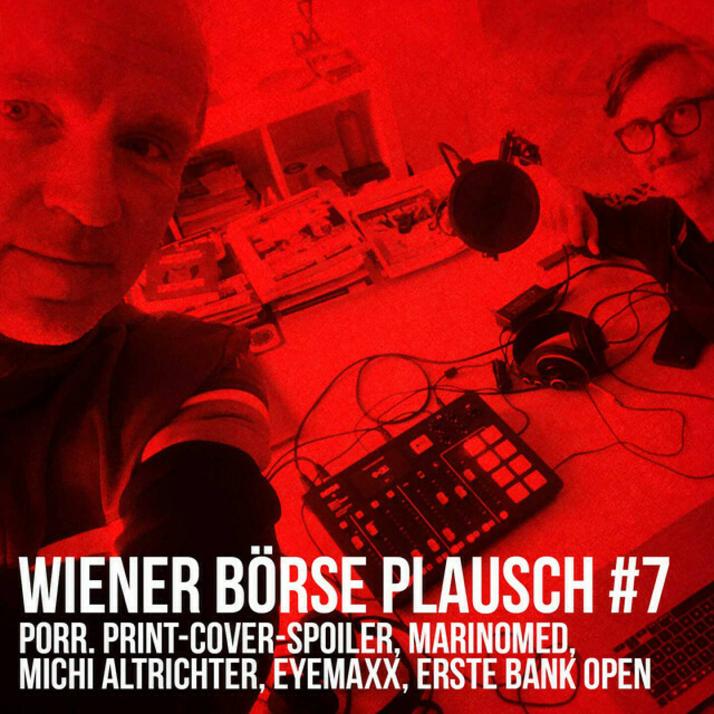 https://open.spotify.com/episode/0nstVGOupUWw77kgotzr5d
Wiener Börse Plausch #7: Porr. Print-Cover-Spoiler, Marinomed, Michi Altrichter, Eyemaxx, Erste Bank Open - Team drajc, das sind die Börse Social Network Eigentümer Christian Drastil und Josef Chladek, quatscht in „Wiener Börse Plausch #7“ wieder über das aktuelle Geschehen in Wien. In der heutige Folge geht es vor allem um die Porr, wir verraten weiters, wer auf dem Cover des nächsten Printprodukts sein wird und sprechen über 25 years, einen Event mit Marinomed und den direct market plus Pionieren (Statement Michael Altrichter, AR-Chef startup300) sowie die erratische Eyemaxx. Und ein bissl Erste Bank Open muss sein.  Risikohinweis: Die hier veröffentlichten Gedanken sind weder als Empfehlung noch als ein Angebot oder eine Aufforderung zum An- oder Verkauf von Finanzinstrumenten zu verstehen und sollen auch nicht so verstanden werden. Sie stellen lediglich die persönliche Meinung der Podcastmacher dar. Der Handel mit Finanzprodukten unterliegt einem Risiko. Sie können Ihr eingesetztes Kapital verlieren.