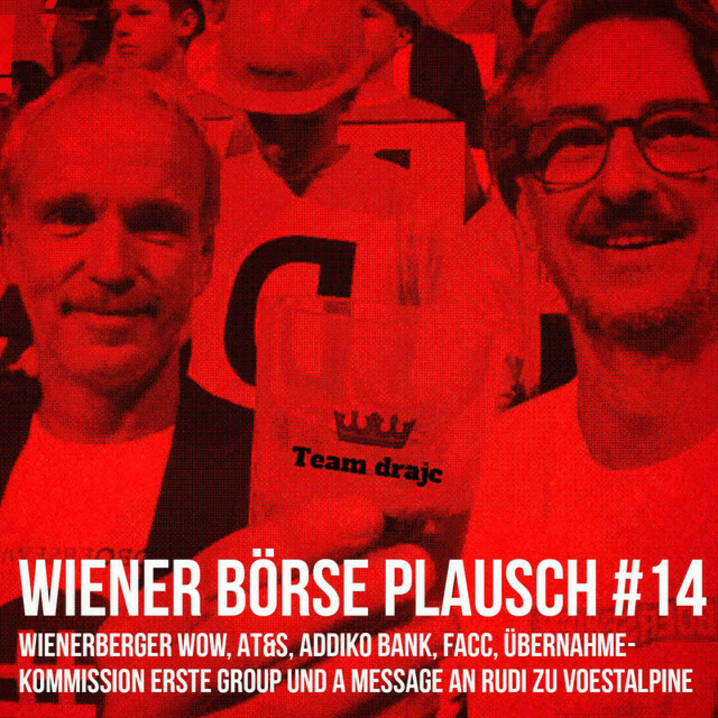 https://open.spotify.com/episode/7pY5WAfhuQyJIjiv9jE2fS
Wiener Börse Plausch #14: Wienerberger Wow, AT&S, Addiko Bank, FACC, Übernahmekommission Erste Group und a Message an Ru - Team drajc, das sind die Börse Social Network Eigentümer Christian Drastil und Josef Chladek, quatscht in „Wiener Börse Plausch #14 wieder über das aktuelle Geschehen in Wien. Gesprochen wir heute über Wienerberger Wow, AT&S, Addiko Bank, FACC, die Kontrollschwelle der Erste Group und die Übernahemekommission. Dazu gab es eine Anfrage an rudi@boersenradio.at zu voestalpine und Amag. Die November-Folgen vom Wiener Börse Plausch sind präsentiert von der Rosinger Group, die sich mit einem Angebot an Listing-Interessierte UnternehmerInnen richtet und einen Rekord im Rosgix feiern kann.  Erwähnt werden:  - Standard zu Erste / Caixa: https://www.derstandard.at/story/2000130999524/nach-adios-der-spanier-wird-es-fuer-erste-group-kernaktionaere - Übernahmekommission zu Erste / Caixa 2014: https://www.takeover.at/uploads/u/pxe/A2_Entscheidungen/Stellungnahmen/GZ_2014-1-10-28_Erste_-_27.11.2014.pdf  Risikohinweis: Die hier veröffentlichten Gedanken sind weder als Empfehlung noch als ein Angebot oder eine Aufforderung zum An- oder Verkauf von Finanzinstrumenten zu verstehen und sollen auch nicht so verstanden werden. Sie stellen lediglich die persönliche Meinung der Podcastmacher dar. Der Handel mit Finanzprodukten unterliegt einem Risiko. Sie können Ihr eingesetztes Kapital verlieren.