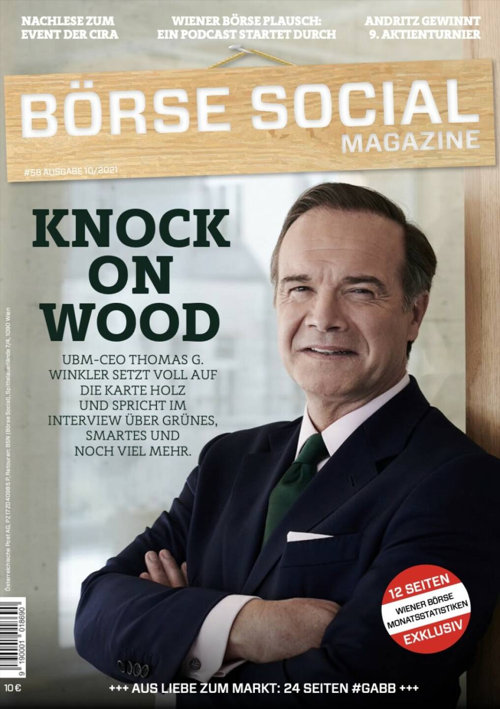 Magazine #58 - Knock on wood - UBM-CEO Thomas G. Winkler setzt voll auf die Karte Holz und spricht im Interview über Grünes, Smartes und noch viel mehr.