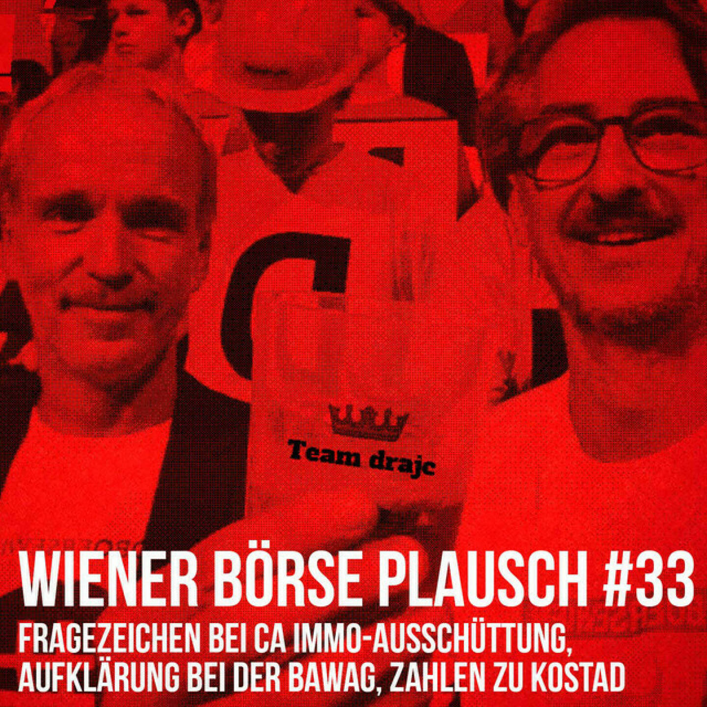 https://open.spotify.com/episode/2yxph8imqACiJZPCV4Bvg1
Wiener Börse Plausch #33: Fragezeichen bei CA Immo-Ausschüttung, Aufklärung bei der Bawag, Zahlen zu Kostad - <br><p>Team drajc, das sind die Börse Social Network Eigentümer Christian Drastil und Josef Chladek, quatscht in Wiener Börse Plausch #33 wieder über das aktuelle Geschehen in Wien. Heute geht es vor allem um Fragezeichen bei der <strong>CA Immo</strong>-Ausschüttung, Aufklärung bei der <strong>Bawag</strong>, nochmal <strong>Treichl</strong>-Comedy sowie Infos zum neuen Listing <strong>Kostad</strong>.</p>
<p>_Erwähnt werden: </p>
<ul>
<li>Treichl vor Schülern: <a href=https://open.spotify.com/episode/1bVpx21Y7DRUqbxtnOx8WU?si=b5f1f96a6b784017>https://open.spotify.com/episode/1bVpx21Y7DRUqbxtnOx8WU?si=b5f1f96a6b784017</a></li>
<li>Video Rosinger Group: <a href=https://www.youtube.com/watch?v=7pTpdY6_oBY>https://www.youtube.com/watch?v=7pTpdY6_oBY</a> </li>
<li>Edi Berger zu u.a. Kostad <a href=https://boersenradio.at/page/brn/39799>https://boersenradio.at/page/brn/39799</a>
_</li>
</ul>
<p><em>Die Dezember-Folgen vom Wiener Börse Plausch sind präsentiert von der <strong>Rosinger Group</strong>, die sich mit einem Angebot an Listing-Interessierte UnternehmerInnen richtet und einen Rekord im Rosgix feiern kann.</em></p>
<p><em><strong>Risikohinweis</strong>: Die hier veröffentlichten Gedanken sind weder als Empfehlung noch als ein Angebot oder eine Aufforderung zum An- oder Verkauf von Finanzinstrumenten zu verstehen und sollen auch nicht so verstanden werden. Sie stellen lediglich die persönliche Meinung der Podcastmacher dar. Der Handel mit Finanzprod ukten unterliegt einem Risiko. Sie können Ihr eingesetztes Kapital verlieren.</em></p>