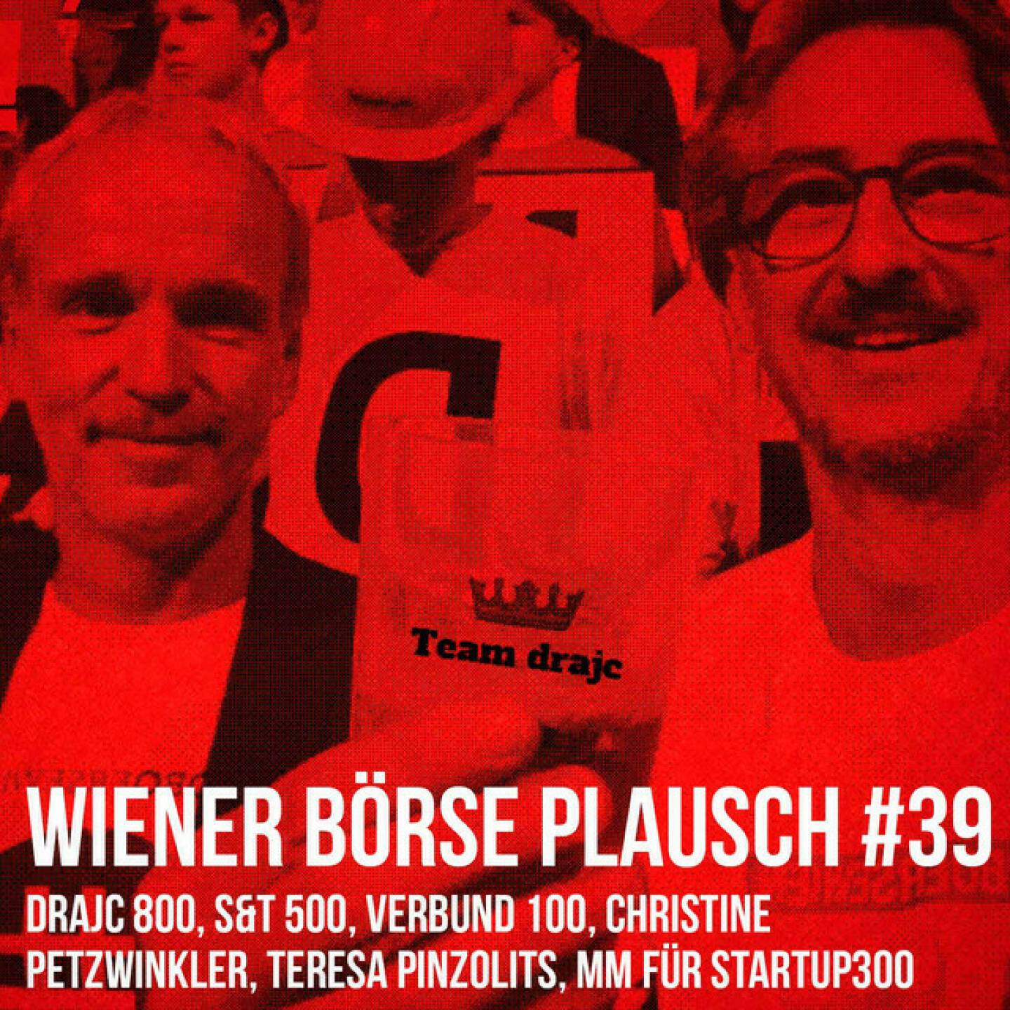 https://open.spotify.com/episode/4m7IGOPIitBDi531Uytz8U
Wiener Börse Plausch #39: drajc 800, S&T 500, Verbund 100, Christine Petzwinkler, Teresa Pinzolits, MM für startup300 - <br><p>Team drajc, das sind die Börse Social Network Eigentümer Christian Drastil und Josef Chladek, quatscht in Wiener Börse Plausch #39 wieder über das aktuelle Geschehen in Wien. Heute sprechen wir über den Jump der <strong>Verbund</strong> über 100, was auch einen der besten Handelstage des Jahres im <strong>ATX TR</strong> auslöst. Weiters <strong>Herba Chemosan</strong>, <strong>Varta</strong>, <strong>Christine Petzwinkler</strong> und <strong>Teresa Pinzolits</strong>. Aktienseitig erwähnen wir <strong>Andritz</strong>, <strong>Immofnanz</strong> und <strong>EVN</strong>. Bei <strong>startup300</strong> bitten wir, auf eine Delisting zu Lasten der Aktionäre zu verzichten, schlagen ein Crowdfunding für die Market Maker-Kosten vor. </p>
<p>_Diashow Impflogos: <a href=http://www.photaq.com/page/index/4000>http://www.photaq.com/page/index/4000</a> </p>
<p>Die Dezember-Folgen vom Wiener Börse Plausch sind präsentiert von der <strong>Rosinger Group</strong>, die sich mit einem Angebot an Listing-Interessierte UnternehmerInnen richtet und einen Rekord im Rosgix feiern kann._</p>
<p><em><strong>Risikohinweis</strong>: Die hier veröffentlichten Gedanken sind weder als Empfehlung noch als ein Angebot oder eine Aufforderung zum An- oder Verkauf von Finanzinstrumenten zu verstehen und sollen auch nicht so verstanden werden. Sie stellen lediglich die persönliche Meinung der Podcastmacher dar. Der Handel mit Finanzprod ukten unterliegt einem Risiko. Sie können Ihr eingesetztes Kapital verlieren.</em></p>