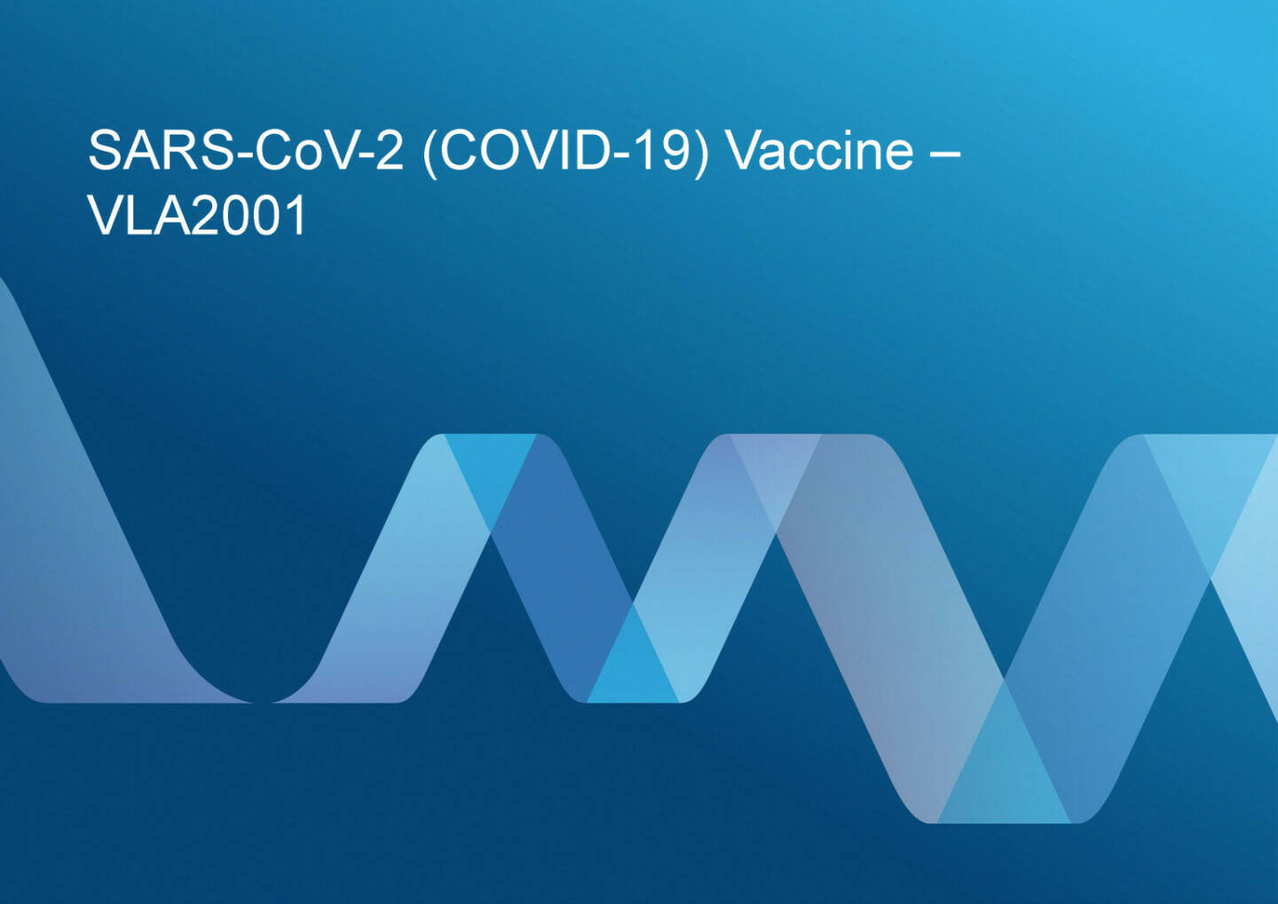 Valneva - SARS-CoV-2 (COVID-19) Vaccine – VLA2001