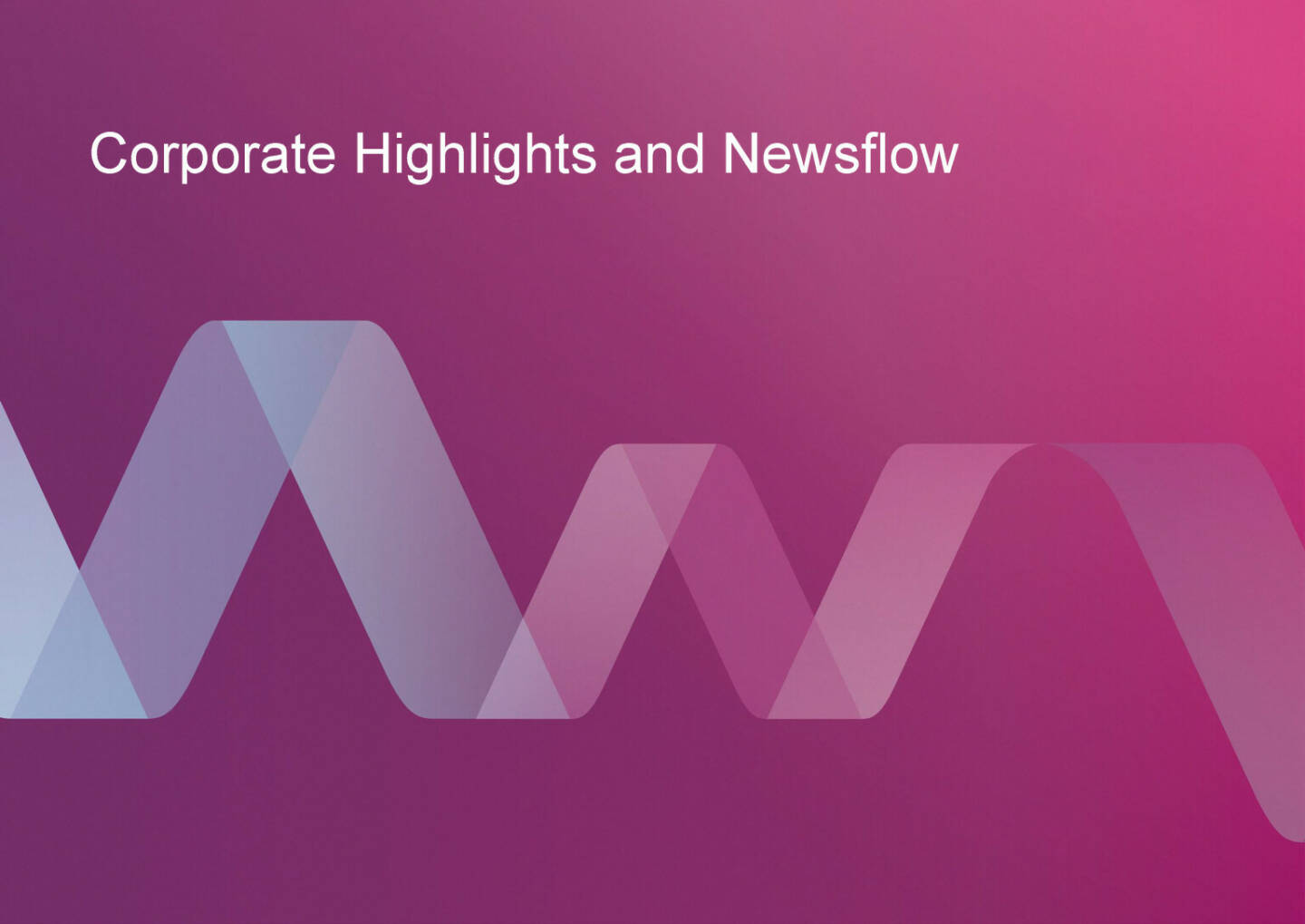 Valneva - Corporate Highlights and Newsflow