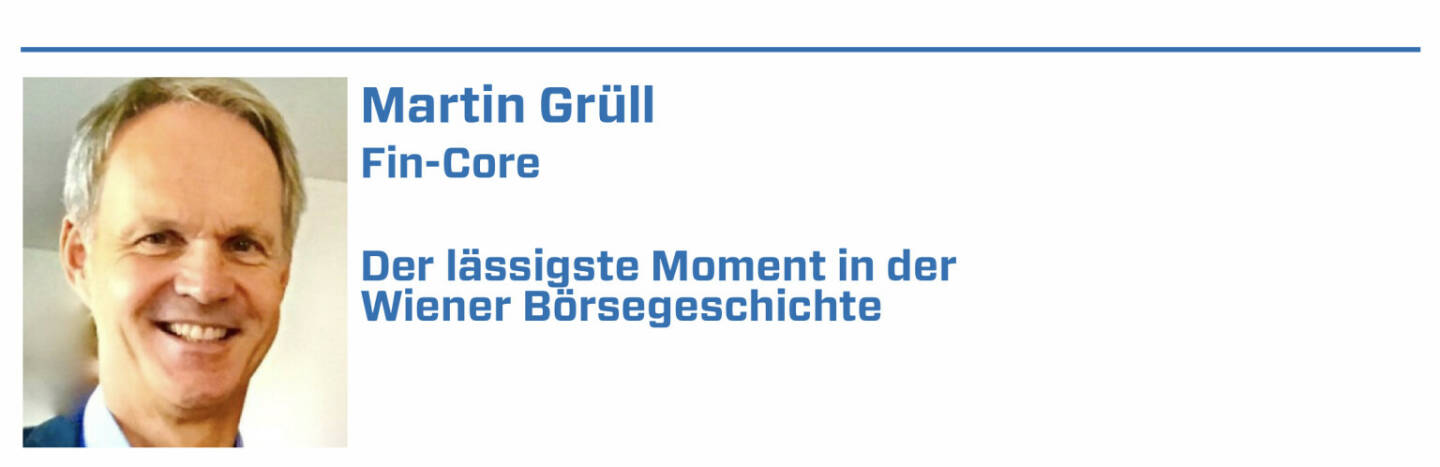 Martin Grüll, Fin-Core:
1. IPO der Raiffeisenbank International

2. die vielen Börsegänge österreichischer Staatsbetriebe im Zuge der Privatisierungswelle

3. IPO der Erste Group

4. Rache Erholung des ATX nach dem 1. Corona Lockdown

5. IPO der BAWAG